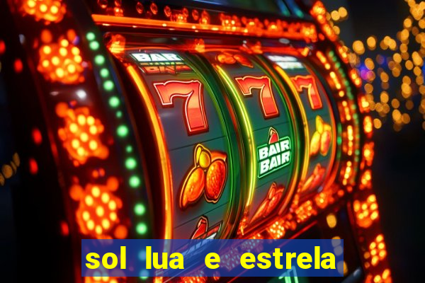 sol lua e estrela significado amizade
